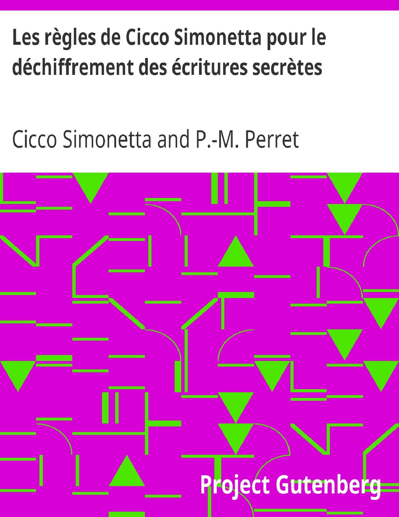 Les Regles De Cicco Simonetta Pour Le Dechiffrement Des E