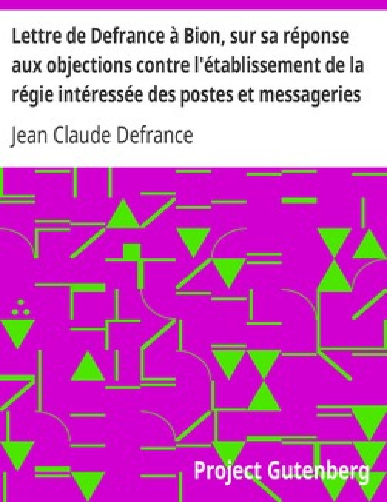 Lettre De Defrance A Bion Sur Sa Reponse Aux Objections C