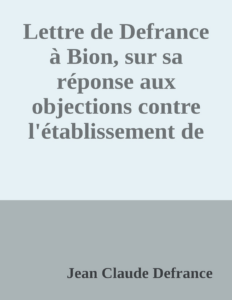 Couverture de Lettre de Defrance à Bion, sur sa réponse aux objections contre l'établissement de la régie intéressée des postes et messageries