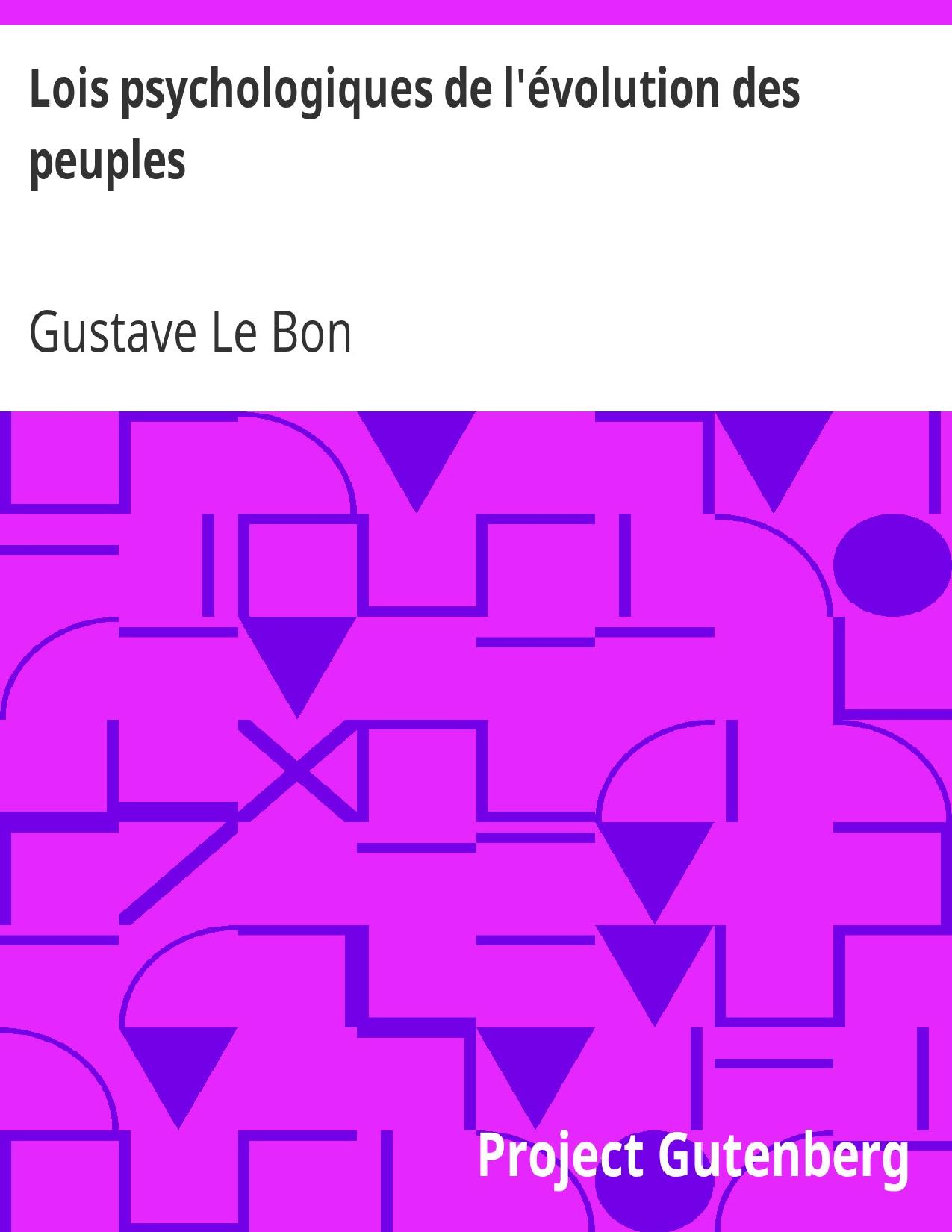 Lois Psychologiques De Lrsquoevolution Des Peuples