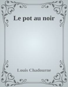 Couverture de Le pot au noir