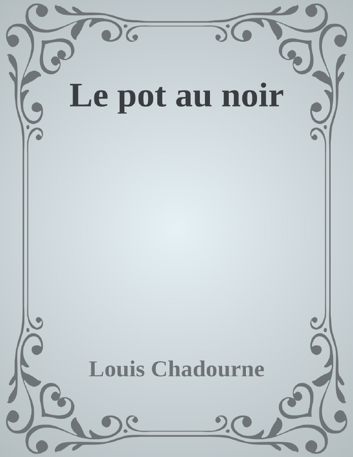 Couverture de Le pot au noir