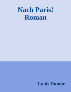 Couverture de Nach Paris! Roman