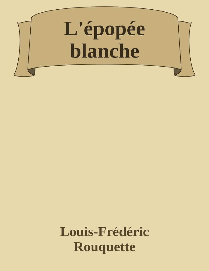 Couverture de L'épopée blanche