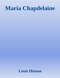Couverture de Maria Chapdelaine