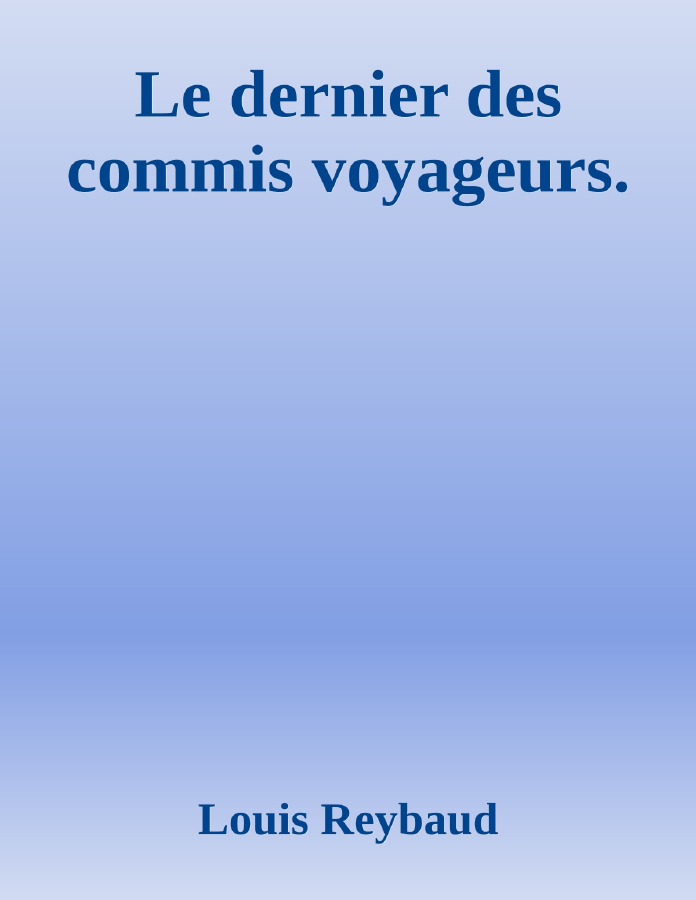 Couverture de Le dernier des commis voyageurs.