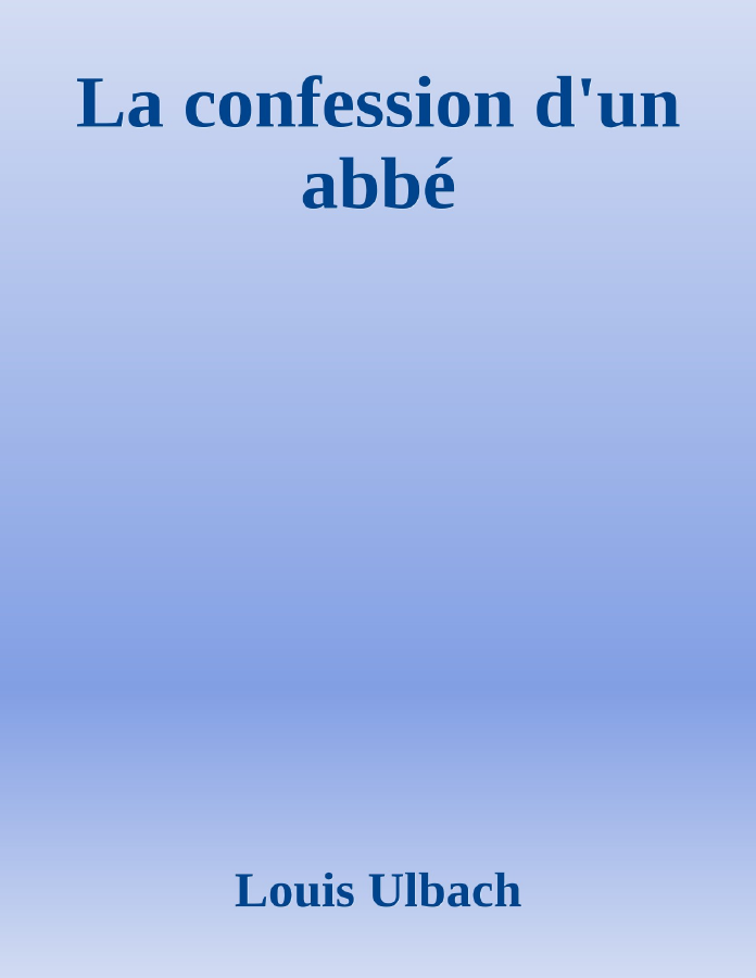 Couverture de La confession d'un abbé