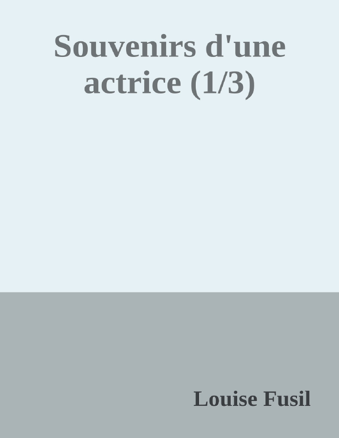 Couverture de Souvenirs d'une actrice (1/3)