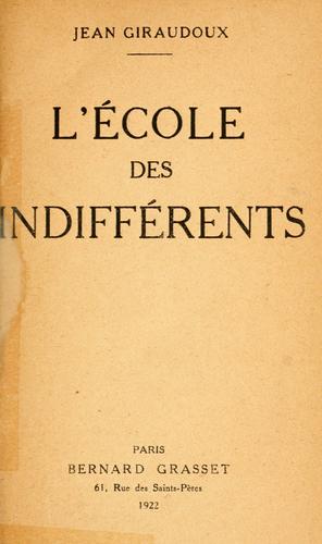 LrsquoEcole Des Indifferents