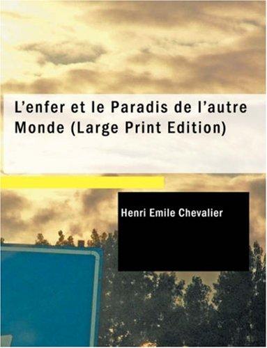 Lrsquoenfer Et Le Paradis De Lrsquoautre Monde
