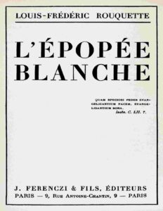 Lrsquoepopee Blanche