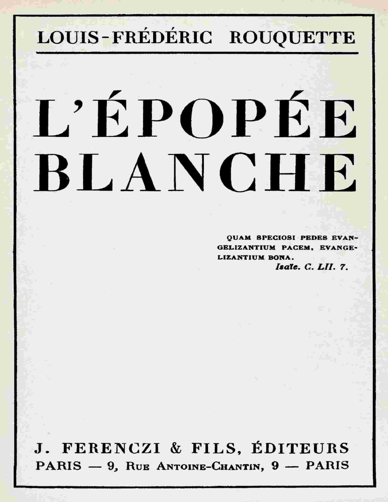 Lrsquoepopee Blanche
