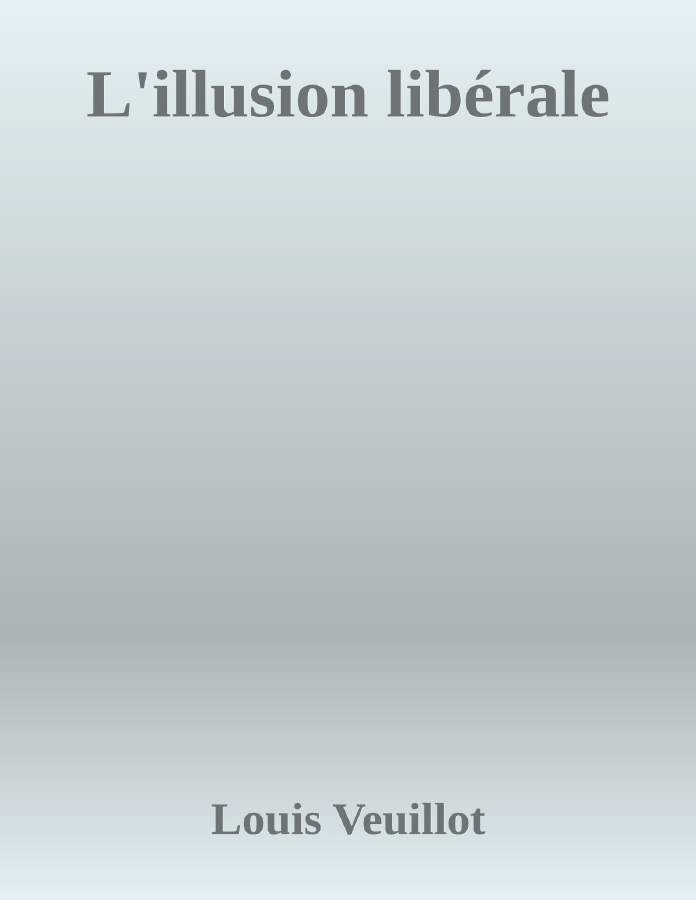 Couverture de L'illusion libérale