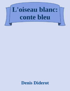 Couverture de L'oiseau blanc: conte bleu