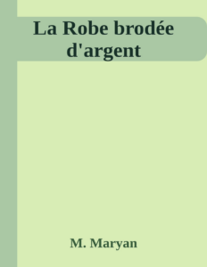 Couverture de La Robe brodée d'argent