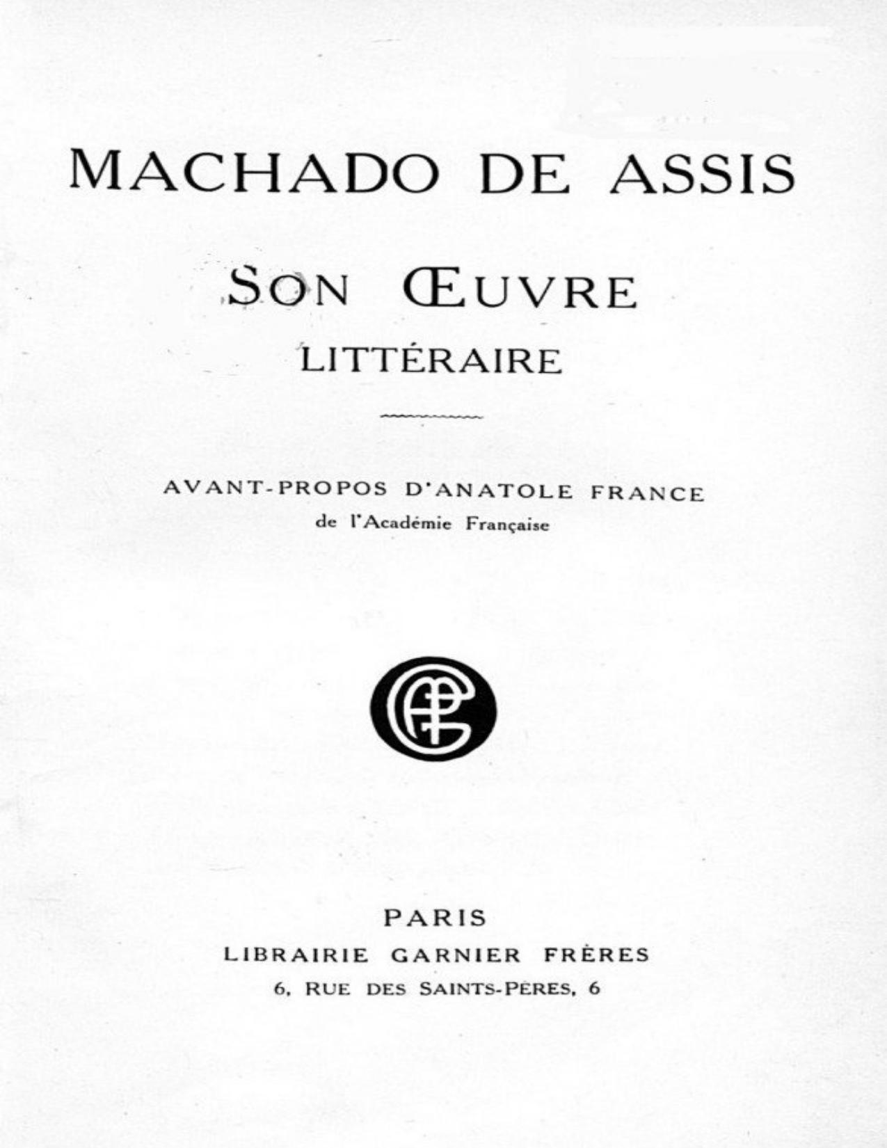 Machado De Assis Son Oeuvre Litteraire
