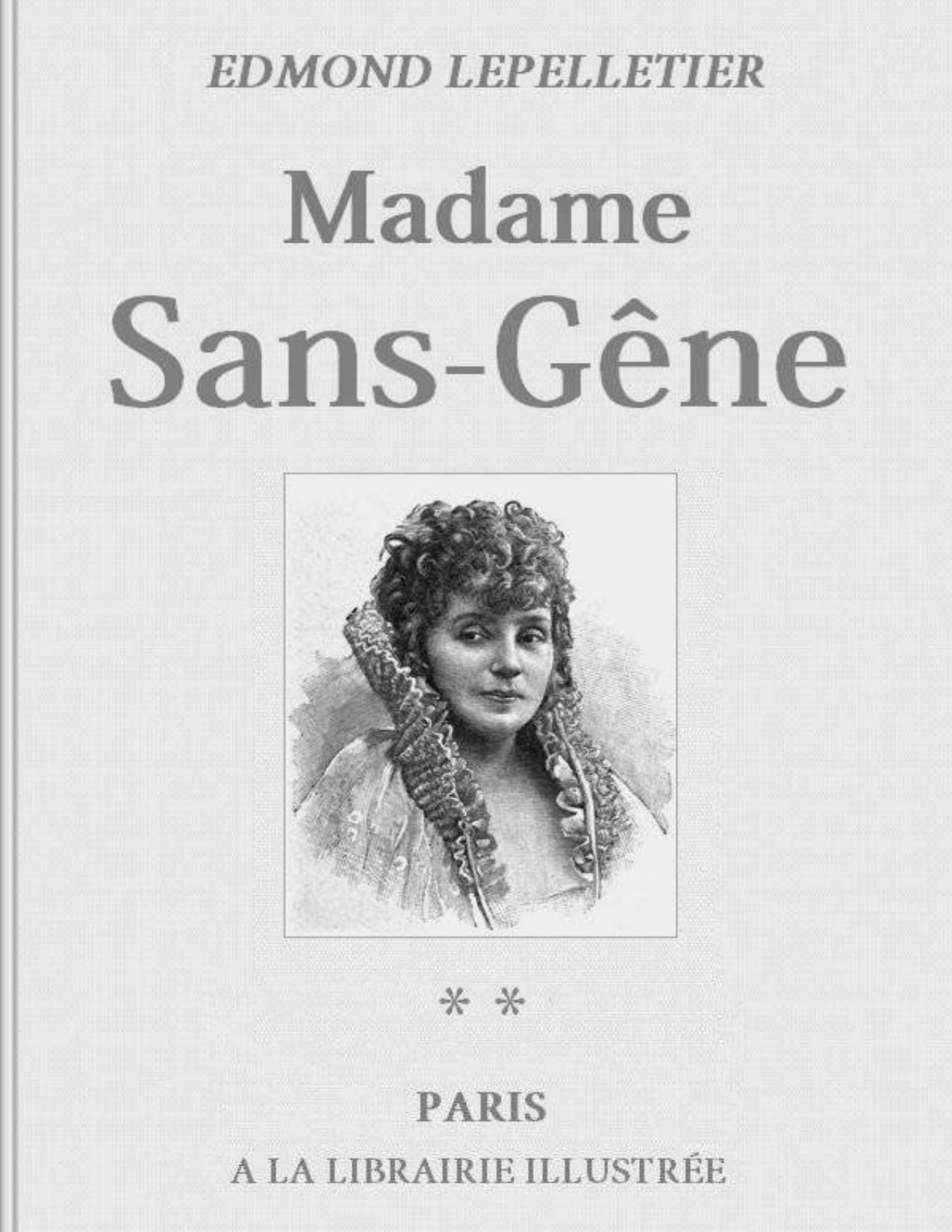 Madame Sans Gene Tome 2 La Marechale