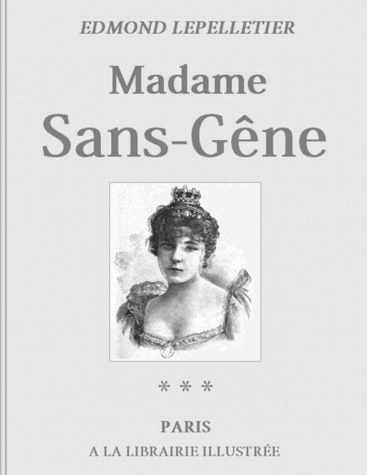 Madame Sans Gene Tome 3 Le Roi De Rome
