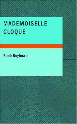 Mademoiselle Clocque