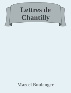 Couverture de Lettres de Chantilly