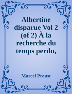 Couverture de Albertine disparue Vol 2 (of 2)
À la recherche du temps perdu, Tome 7