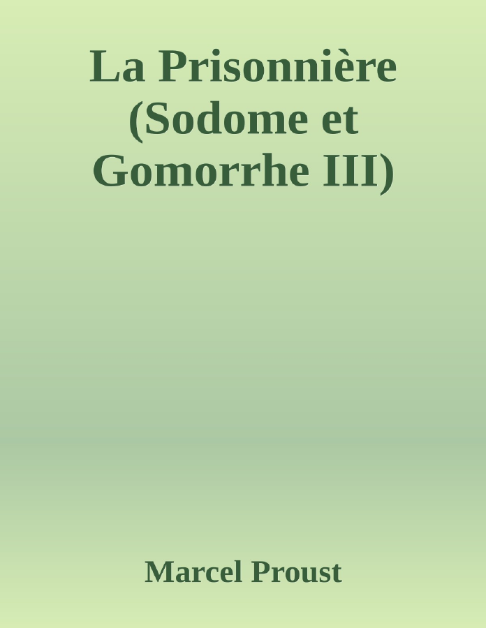 Couverture de La Prisonnière (Sodome et Gomorrhe III)