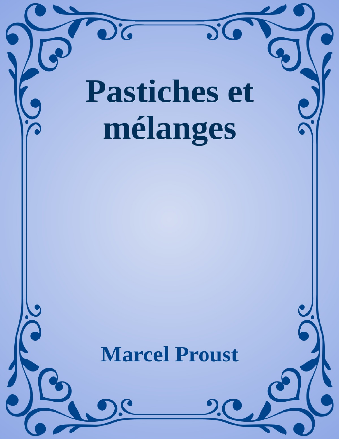 Couverture de Pastiches et mélanges