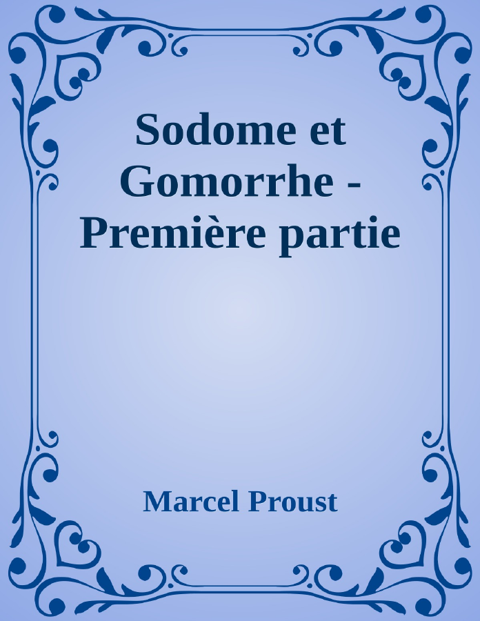 Couverture de Sodome et Gomorrhe - Première partie