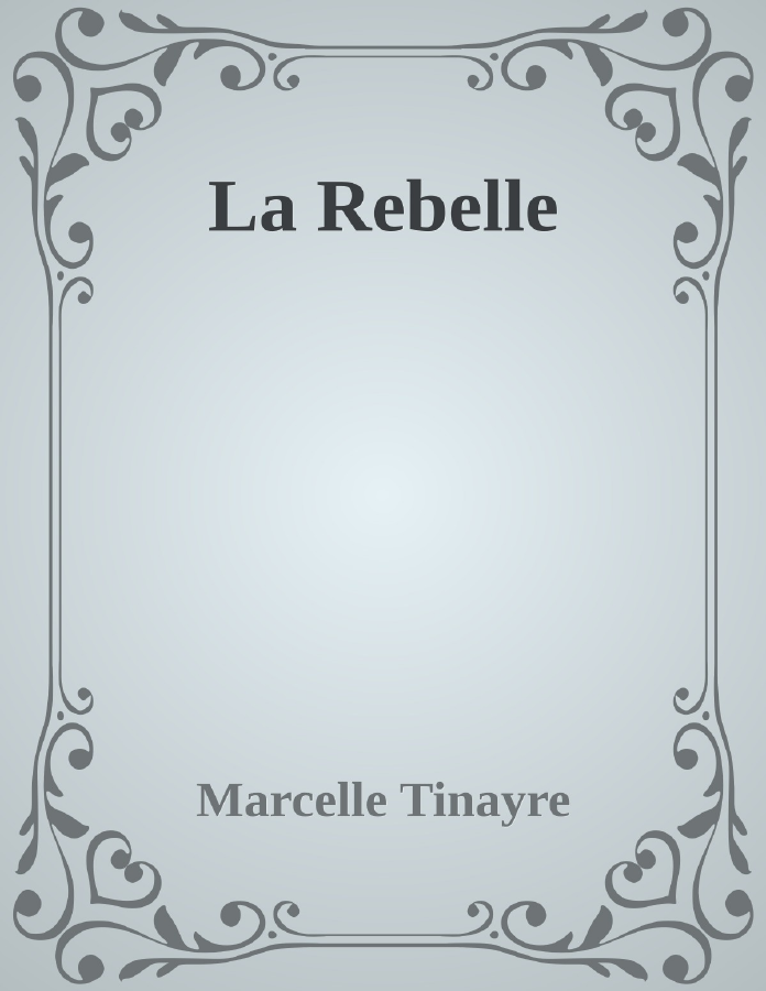 Couverture de La Rebelle