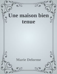 Couverture de Une maison bien tenue