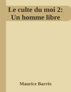 Couverture de Le culte du moi 2: Un homme libre
