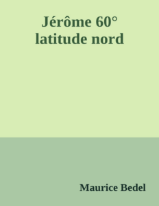 Couverture de Jérôme 60° latitude nord