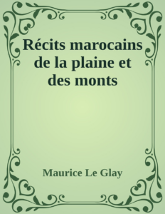 Couverture de Récits marocains de la plaine et des monts