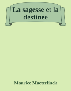 Couverture de La sagesse et la destinée