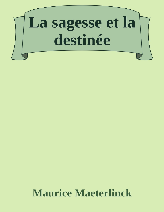 Couverture de La sagesse et la destinée