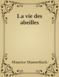 Couverture de La vie des abeilles