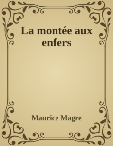 Couverture de La montée aux enfers