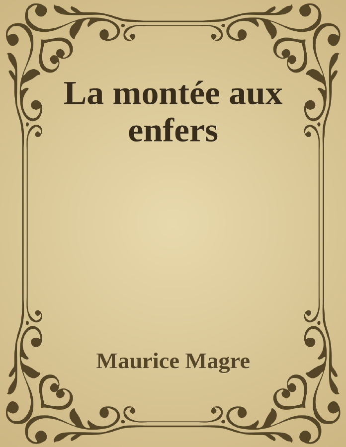 Couverture de La montée aux enfers