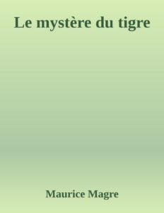 Couverture de Le mystère du tigre