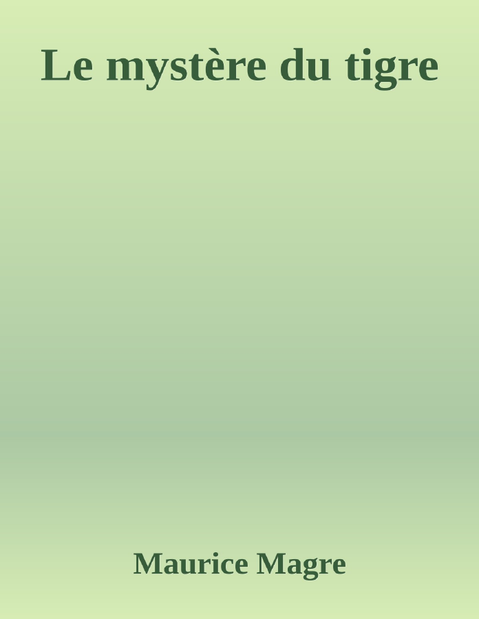 Couverture de Le mystère du tigre