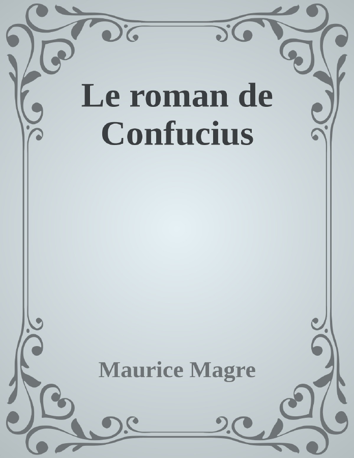 Couverture de Le roman de Confucius