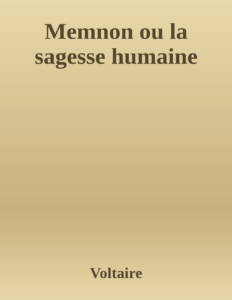 Couverture de Memnon ou la sagesse humaine