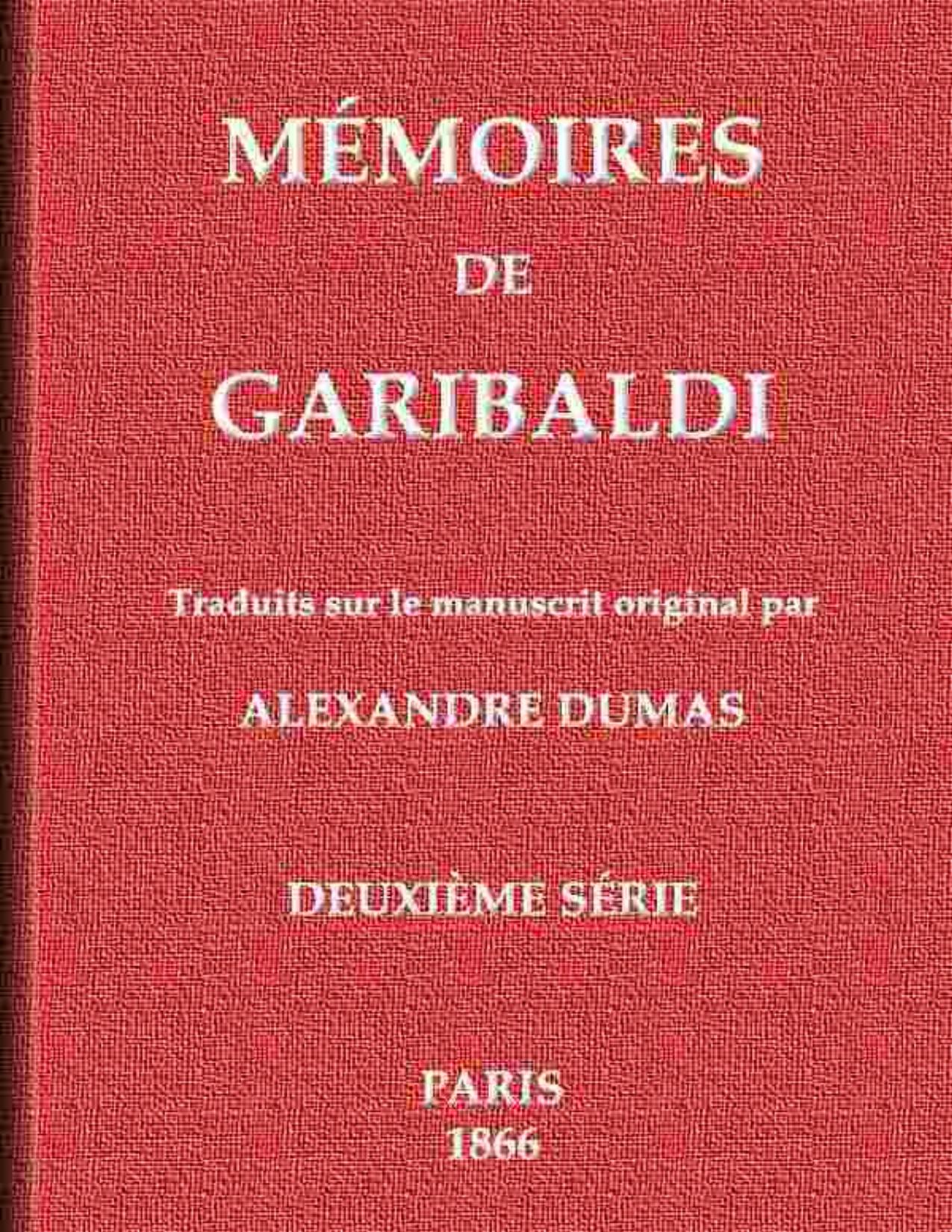 Memoires De Garibaldi Tome 22