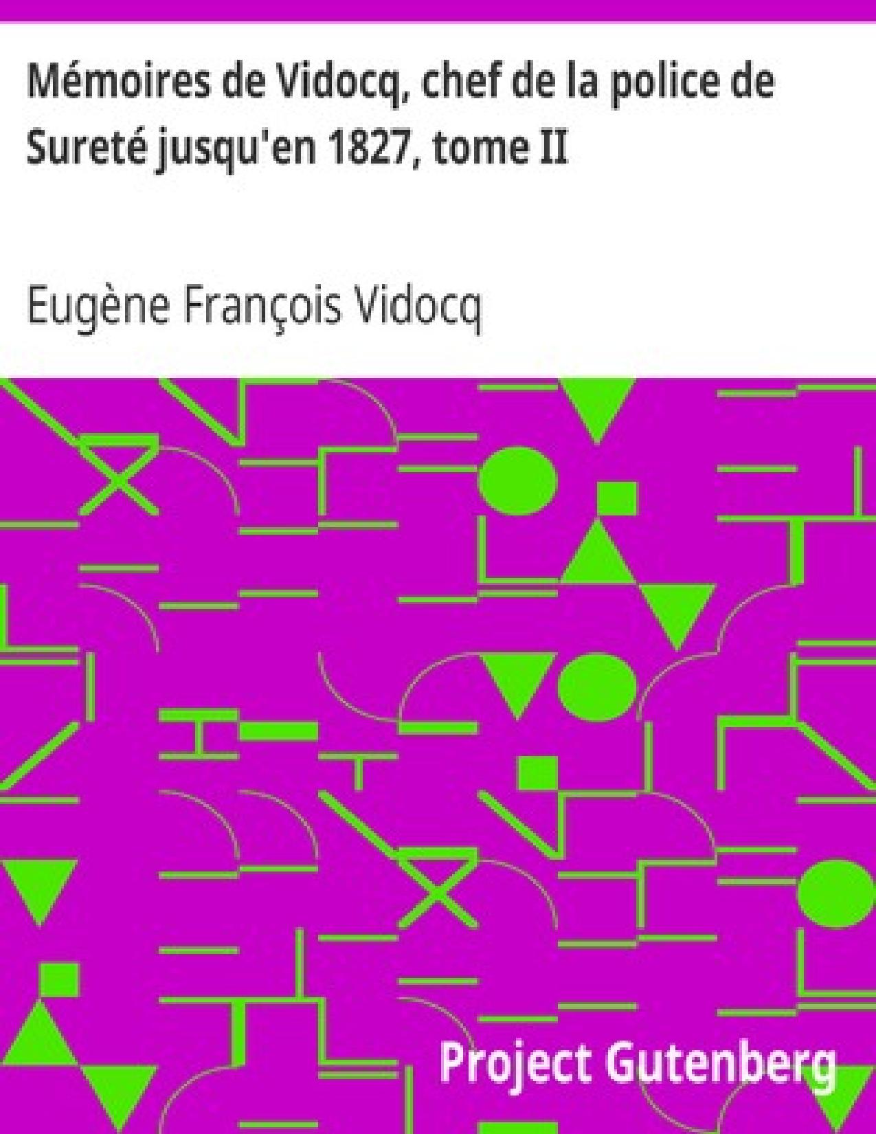 Memoires De Vidocq Chef De La Police De Surete Jusqursqu