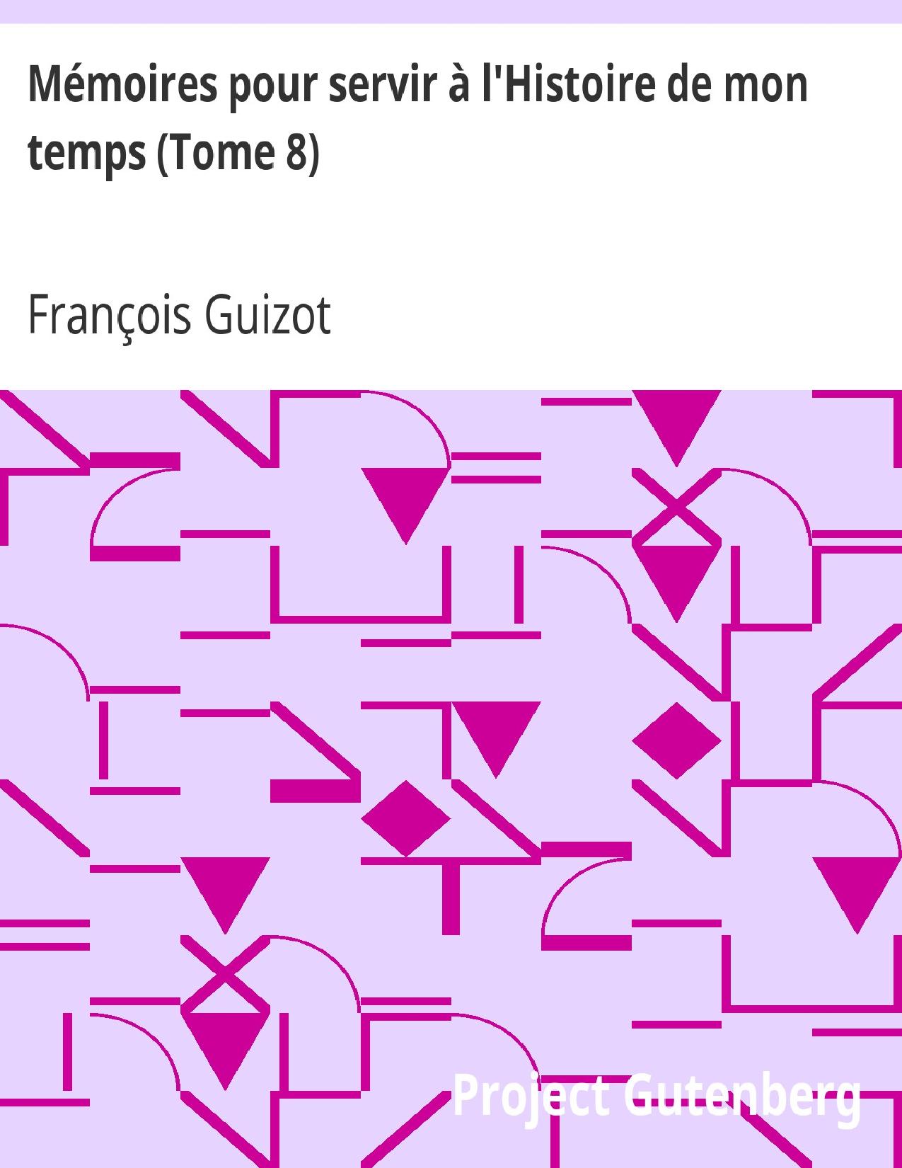 Memoires Pour Servir A LrsquoHistoire De Mon Temps Tome