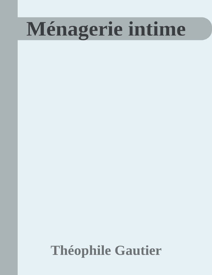 Couverture de Ménagerie intime