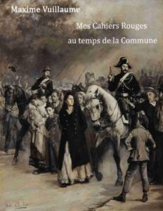 Mes Cahiers Rouges Au Temps De La Commune