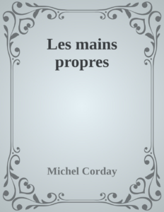 Couverture de Les mains propres