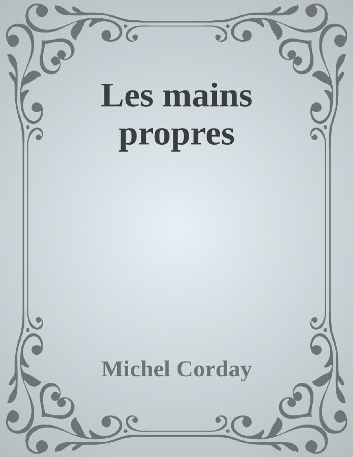 Couverture de Les mains propres