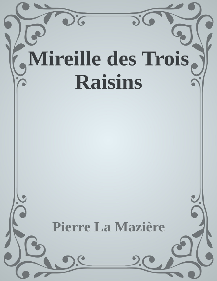 Couverture de Mireille des Trois Raisins